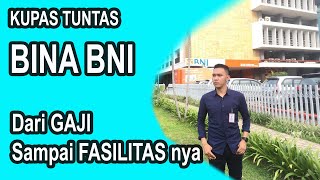 Apa itu BINA BNI dan Tahapan Rekrutmen BINA BNI ❓ [upl. by Geier]