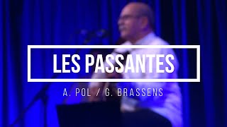 André Chiron quotLes Passantesquot  Festival Brassens 2021  VaisonlaRomaine [upl. by Adlesirk]