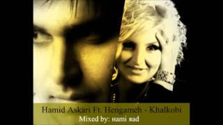 Hengameh Ft Hamid Askari  KhalKobi  наmi яad [upl. by Anitsyrhc]