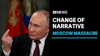 Putin changes narrative on Moscow concert hall attack  ABC News [upl. by Vary]