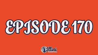 Illini Basketball Podcast Live Episode 170 Brad Underwood Presser 202324 TV Schedule and MORE [upl. by Kcim]