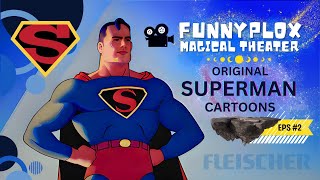 Superman  Episode 2  Funnyplox Magical Theater  Very Best of Classic Cartoons [upl. by Truitt]