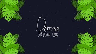 Jósean Log  Doma Lyric Video [upl. by Weingarten969]