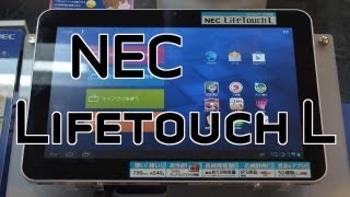 NEC Lifetouch L 10inch Tablet Hands On [upl. by Faye372]