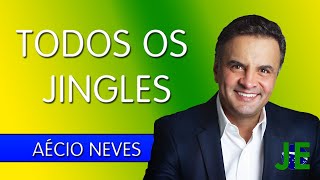 Todos os Jingles de Aécio Neves em 2014 [upl. by Noswad]