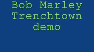 Bob marley Trenchtown rare demo [upl. by Chaworth]