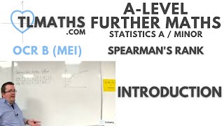 OCR MEI Statistics Minor D Spearman’s Rank 01 Introduction [upl. by Esilec]