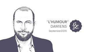 Bon Entendeur  quotlHumourquot Damiens September 2018 [upl. by Nemsaj]