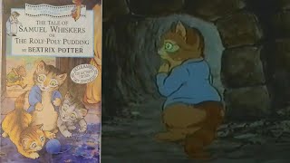 Beatrix Potter The Tale of Samuel Whiskers or The Roly Poly Pudding 1993 [upl. by Aihsatal]