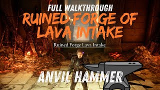 Ruined Forge Lava Intake Walkthrough amp Anvil Hammer Location  Best New Heavy  Elden Ring DLC [upl. by Onek]