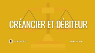 Créancier amp Débiteur  Cest QUOI [upl. by Pyne]