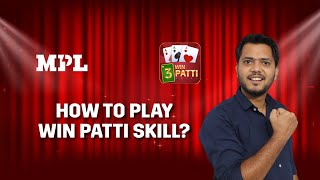 How to play MPL Win Patti Skill  MPL Pro app [upl. by Sprung726]