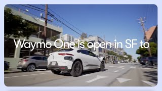 Waymo One Now open to everyone in San Francisco [upl. by Algar900]