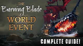 Burning Blade World Event Guide  Sea of Thieves [upl. by Trescha]