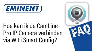 Hoe kan ik de IP Camera met WiFi verbinden via WiFi Smart Config [upl. by Eilagam]