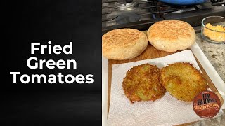 Fried Green Tomatoes [upl. by Tailor439]