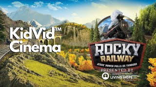 3  Rocky Railway  Day 1  KidVid™ Cinema [upl. by Ahar]