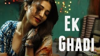 Ek Ghadi Full Video  D Day  Arjun Rampal Shruti Hassan  Rekha Bhardwaj  Shankar Ehsaan Loy [upl. by Morvin]