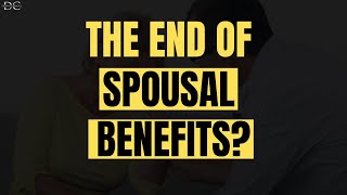 The Shocking Plan To Eliminate Social Security Spousal Benefits [upl. by Marvella]