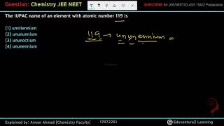 The IUPAC name of an element with atomic number 119 is1 unnilennium2 unununnium3 ununoctium4 [upl. by Nailimixam]