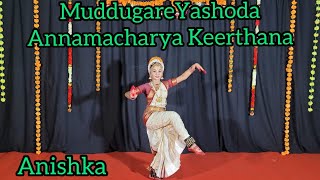 Muddugare Yashoda  Annamacharya Keerthana  Kuchipudi Dance Anishka  NRITYA SRAVATHI [upl. by Gusta]