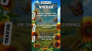 Horoscope Vierge 30 Juin 2024 [upl. by Arleta]