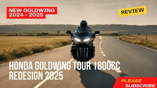 Honda Goldwing Tour 1800cc  Redesigned 2025 [upl. by Mathre619]