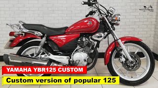 2023 YAMAHA YBR125 CUSTOM 2008 2019 Review Custom version of popular 125 [upl. by Htessil]