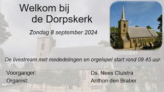 Kerkdienst Dorpskerk Capelle aan den IJssel 8 september 2024 1000 [upl. by Aikrahs704]