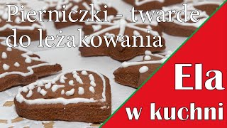 Pierniczki  twarde do leżakowania [upl. by Andrej]