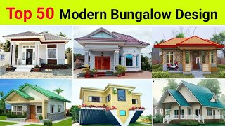 🏡Top 50 Modern Bungalow Design ।Bungalow Design । Modern Bungalow Design । House Design ।। [upl. by Sregor]