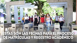 Este es el calendario de matrículas y registro académico del primer semestre de 2022 en UNIMAGDALENA [upl. by Leduar]