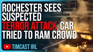 Rochester Sees Suspected TERROR ATTACK Man Tried To Ram Crowd With Car [upl. by Yllen732]