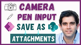 Power Apps SharePoint List Attachments  Save Camera Pictures Pen Input amp Images [upl. by Yxor]