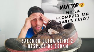 SALOMON ULTRA GLIDE 2  Todo lo que NECESITAS SABER Opinión personal tras 600KM [upl. by Esojnauj]