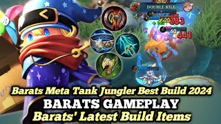 Barats Meta Tank Jungler Best Build 2024  Barats Top Global Gameplay  Mobile Legends [upl. by Pilloff805]