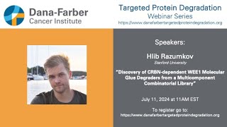 Hlib Razumkov  DanaFarber Targeted Degradation Webinar Series [upl. by Donaugh]