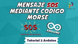 CÓMO HACER un MENSAJE en CÓDIGO MORSE ► ARDUINO  TUTORIAL 2  ✅ [upl. by Ilohcin]