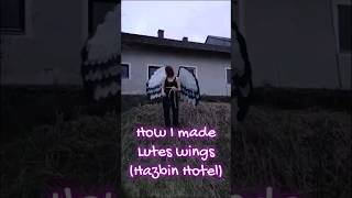 How to make Lutes wings  hazbinhotel [upl. by Vigor]