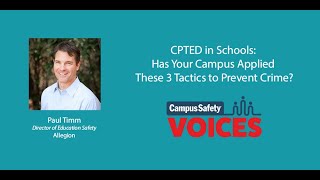 CPTED in Schools Has Your Campus Applied These 3 Tactics to Prevent Crime [upl. by Enneiluj]