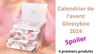 Calendrier de l’avent Glossybox 2024  4 premiers produits [upl. by Nayarb]