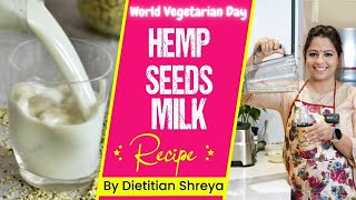 Hemp Seed Milk Recipe Dietitian Shreya [upl. by Ativet]