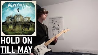 Pierce The Veil  Hold On Till May Guitar Cover [upl. by Brotherson]