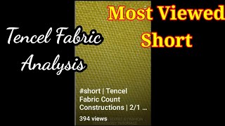 Tencel fiber Fabric Analysis [upl. by Shum]