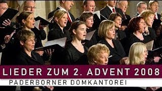 Lieder zum 2 Advent von der Domkantorei Paderborn [upl. by Marsden]