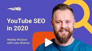 YouTube SEO in 2020 with Luke Sherran [upl. by Nywra161]