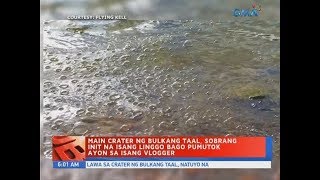 UB Main crater ng Taal Volcano sobrang init ng isang linggo bago pumutok ayon sa isang vlogger [upl. by Ohaus]