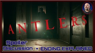 Antlers Spoiler Discussion  Ending Explained [upl. by Ardys]