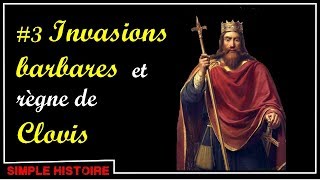 3 Invasions barbares et règne de Clovis [upl. by Ahseihs]