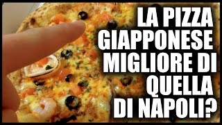 PIZZA GIAPPONESE MIGLIORE DI QUELLA DI NAPOLI [upl. by Charie196]